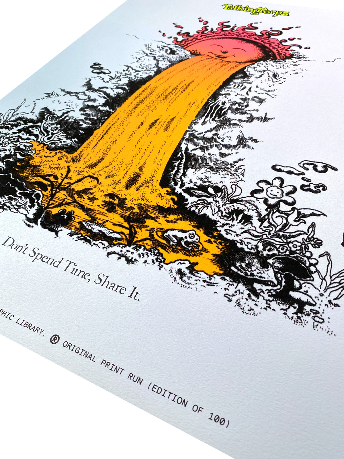 'Don't Spend Time, Share It.' Prints